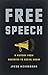 Free Speech: A History from...