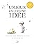 Un jour j'ai eu une idée (Le lotus & le petit éléphant) (French Edition)