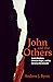 John and the Others: Jewish Relations, Christian Origins, and the Sectarian Hermeneutic