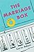 The Marriage Box
