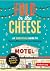 Fold in the Cheese: An Unofficial Guide to Splendiferous Entertaining for Fans of Schitt's Creek