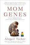 Mom Genes: Inside...