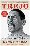 Trejo: My Life of...