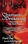Shamanic Dreaming...