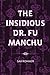 The Insidious Dr. Fu Manchu