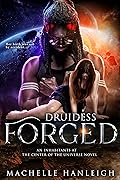 Druidess Forged