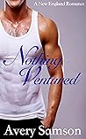Nothing Ventured (New England, #1)