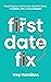 The First Date Fix  by Trey Hamilton