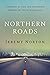 Northern Roads by Jeremy Norton