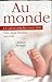 Au monde  by Troubac Sophie Birman Chantal