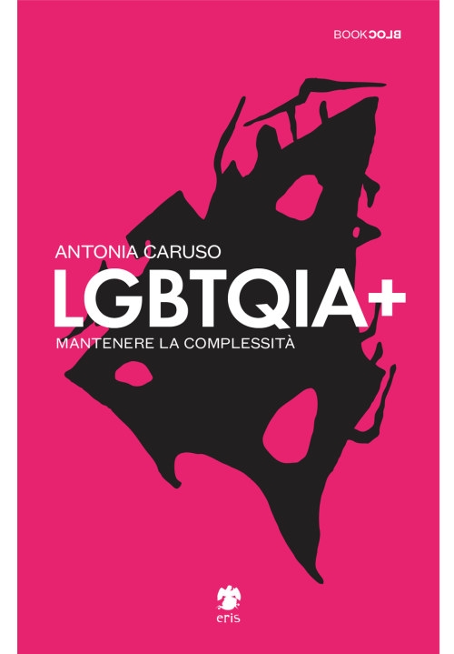 LGBTQIA+: mantenere la complessità