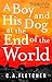 A Boy and his Dog at the End of the World by C.A. Fletcher
