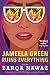 Jameela Green Ruins Everything