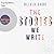 The Stories We Write (Spoil...