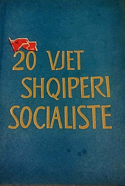 20 vjet Shqipëri socialiste
