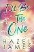 I'll Be the One by Hazel James