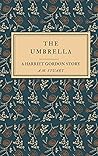 The Umbrella (A Harriet Gordon Prequel)