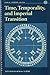 Time, Temporality, and Imperial Transition: East Asia from Ming to Qing (Asian Interactions and Comparisons, 8)