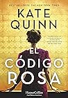 El código rosa by Kate Quinn