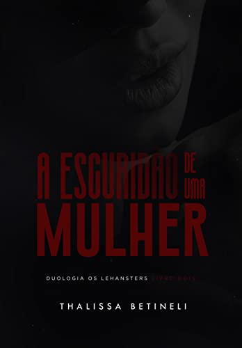 A Escuridão de uma Mulher (Kindle Edition)