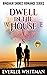 Dwell In The House (Bingham Shores #2)
