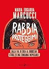 Rabbia proteggimi