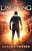 The Lingering