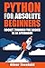 Python for Absolute Beginners