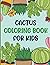 Cactus Coloring Book For Ki...