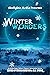 Winter Wonders: An Anthology of Winter-Themed Speculative Fiction (Skullgate Media Presents)