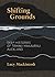 Shifting Grounds: Deep Histories of Tāmaki Makaurau Auckland