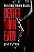 Better Than Even: Trillion ...
