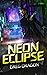 Neon Eclipse