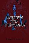 Reign Of Terror: ...