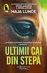Ultimii cai din s...