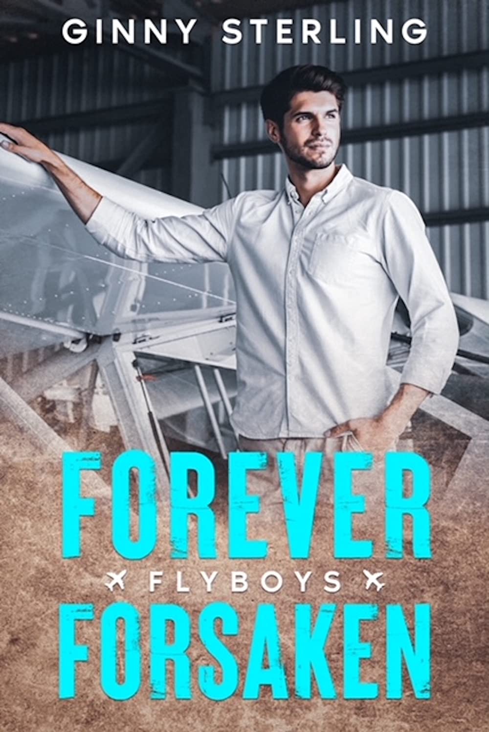 Forever Forsaken (Flyboys)