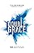 Double Grace by Caleb Wayne Gibson