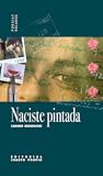 Naciste pintada (...