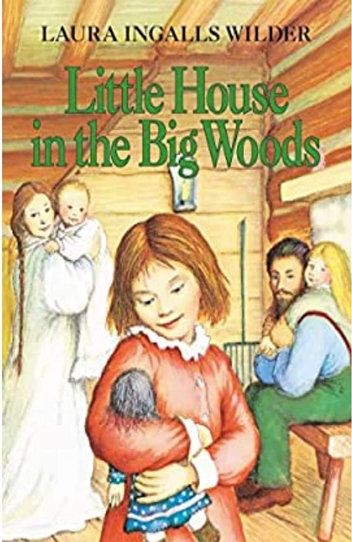 Little House in the Big Woods