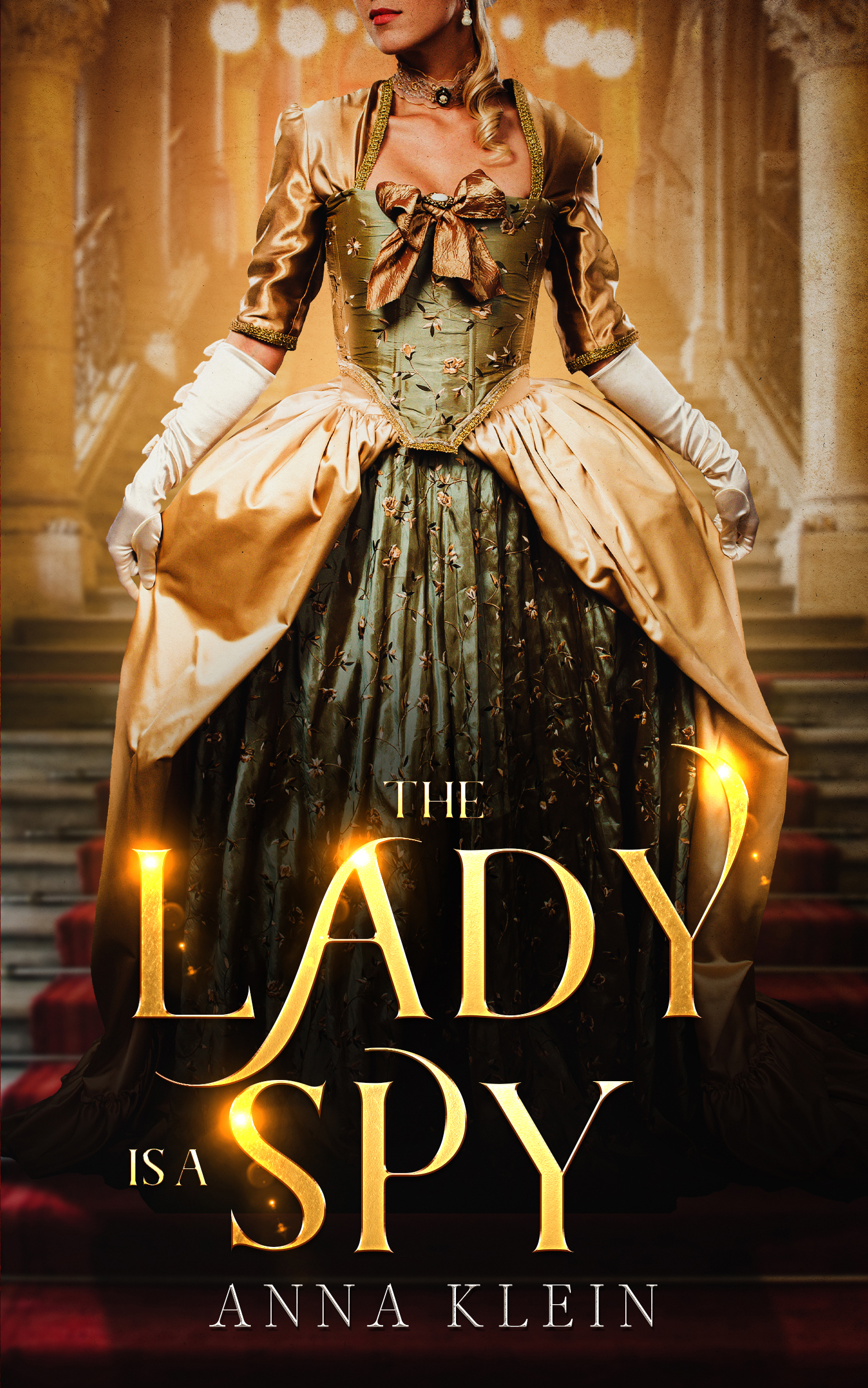 The Lady is a Spy (Dangerous Women of Paris, #1)
