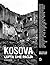 Kosova - Lufta dhe Paqja