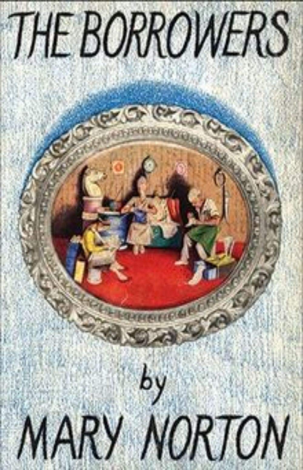 The Borrowers