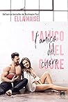 L'amico del cuore by Ella Maise