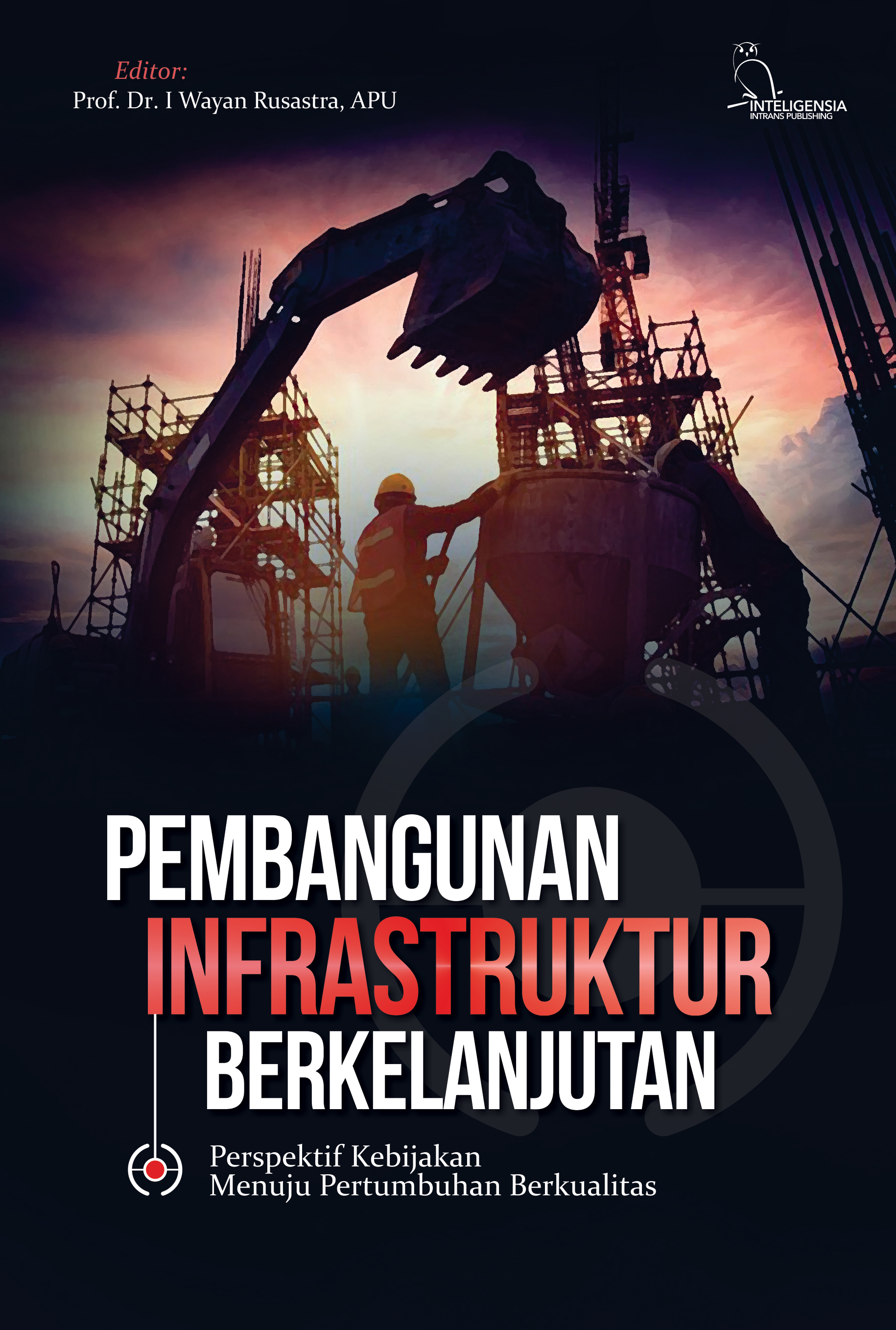 Pembangunan Infrastruktur Berkelanjutan