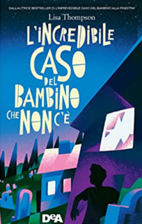 L'incredibile caso del bambino che non c'è