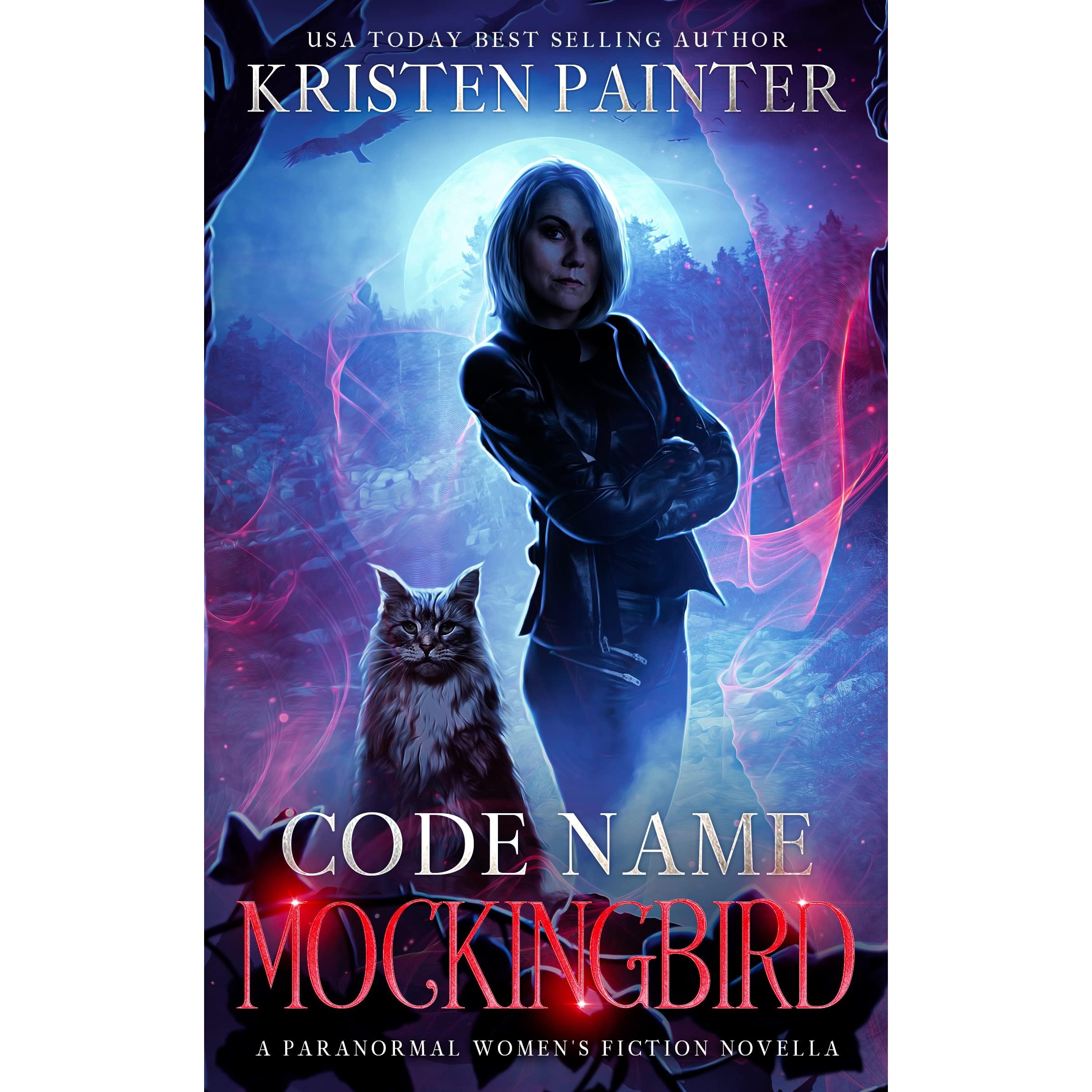 Code Name: Mockingbird by Kristen Painter