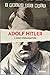 Adolf Hitler. L'odio sterminatore