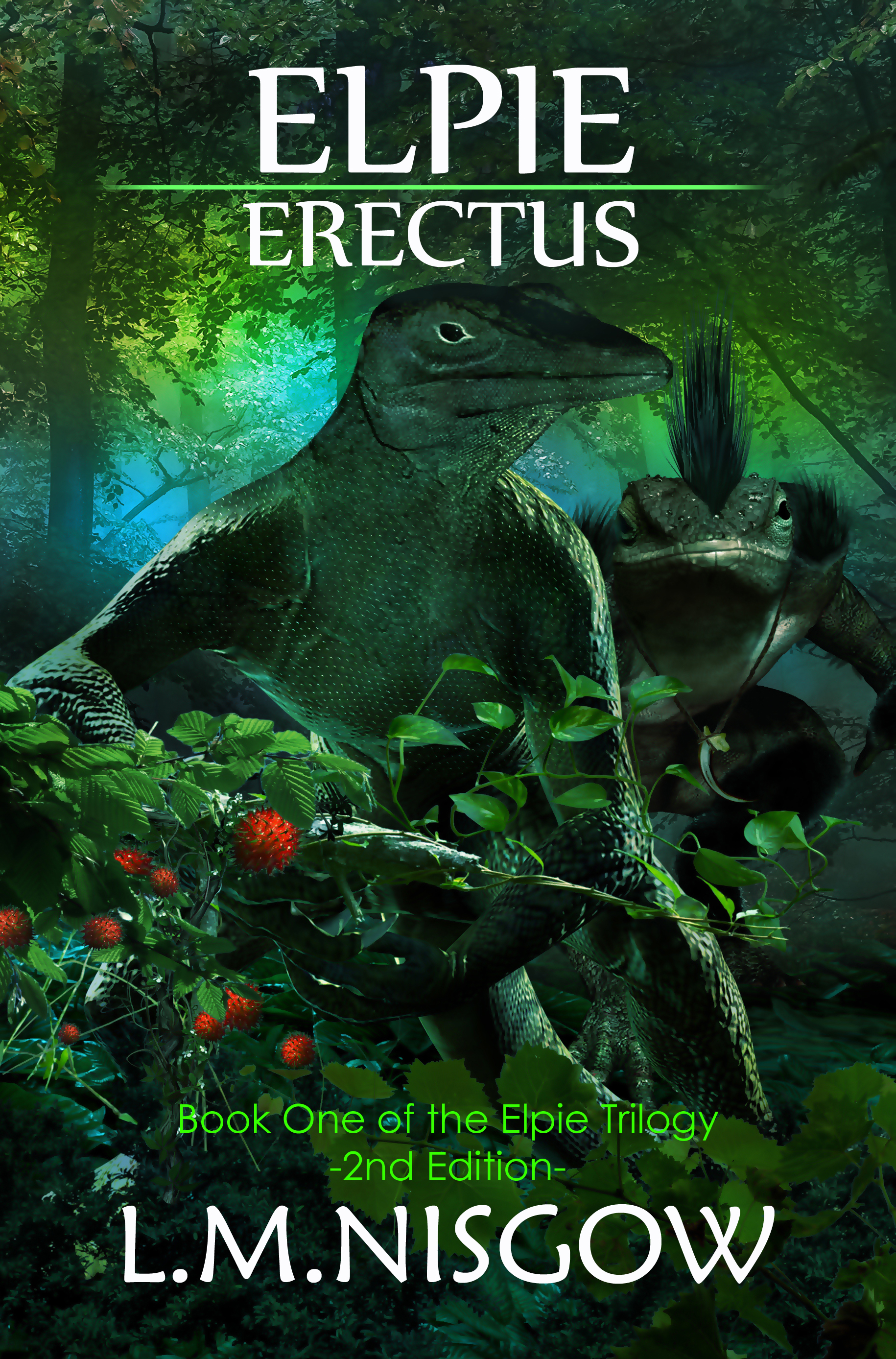 ELPIE ERECTUS: Book One of the Elpie Trilogy