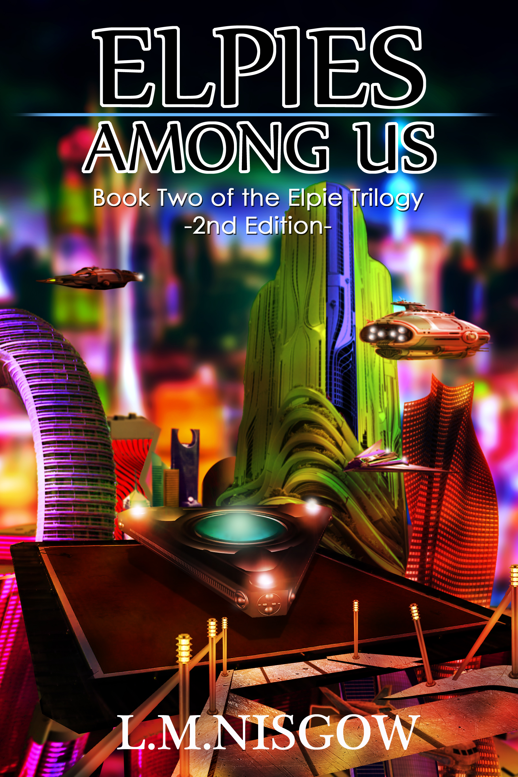 Elpies Among Us: Book Two of the Elpie Trilogy