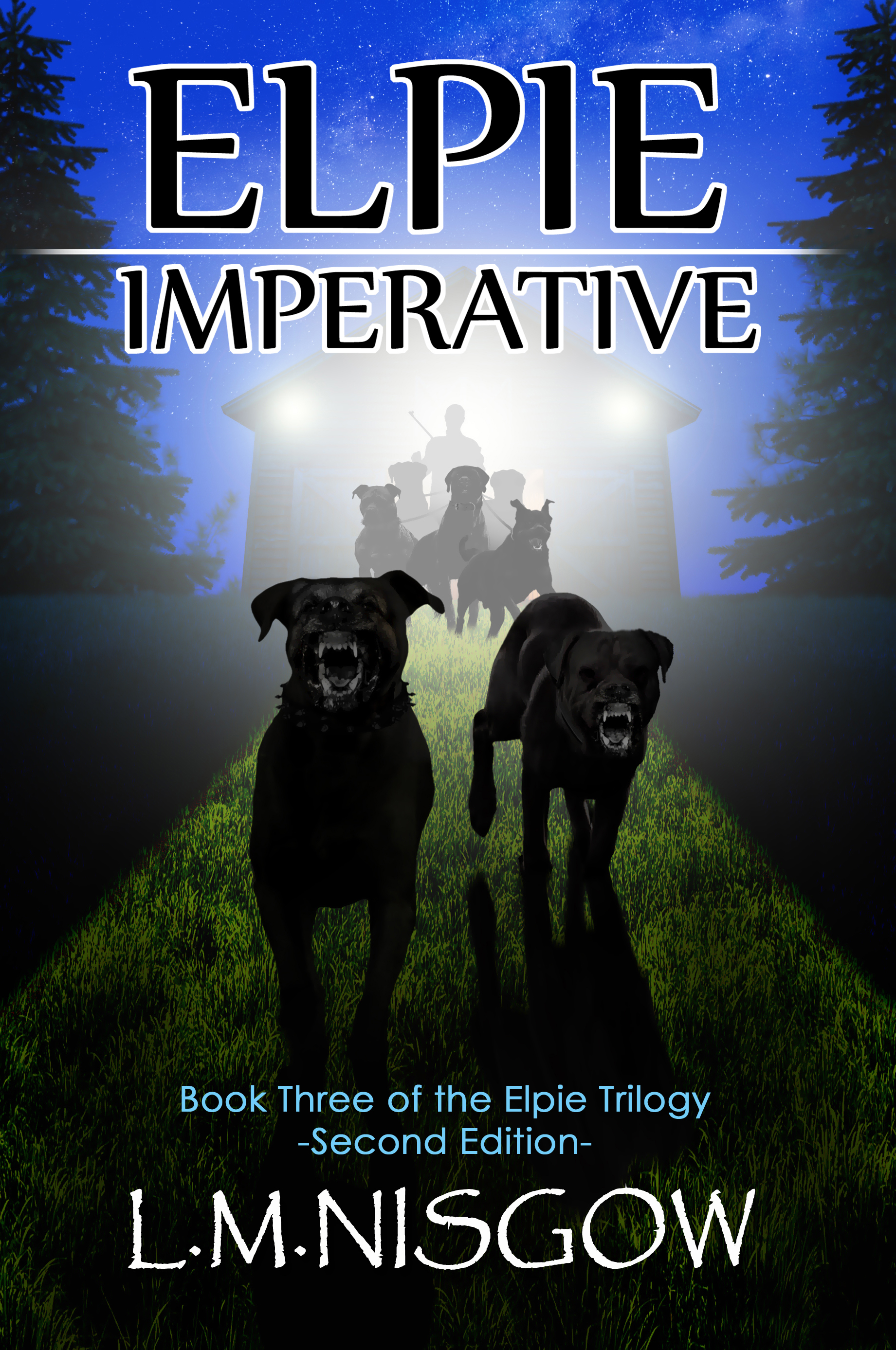 ELPIE IMPERATIVE: Book Three of the Elpie Trilogy